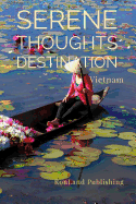 Serene Thoughts: Vietnam Notebook