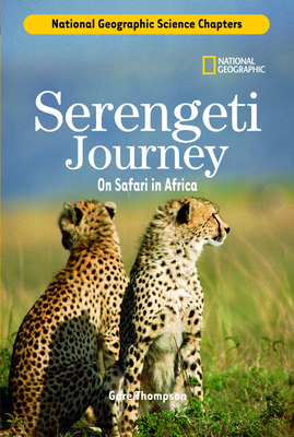 Serengeti Journey: On Safari in Africa - Thompson, Gare