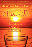 Sereni-Tea: Seven Sips to Bliss
