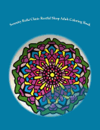 Serenity Reiki Clinic *Restful Sleep* Adult Coloring Book: Reiki Infused Mandalas for Restful Sleep