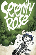 Serenity Rose Volume 2: Goodbye, Crestfallen