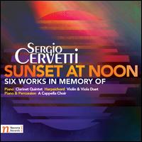 Sergio Cervetti: Sunset at Noon - Six Works in Memory Of - Alden Ortuo Cabezas (clarinet); Dominika Muzikova (viola); Harold Coletta (viola); Israel Chorberg (violin);...