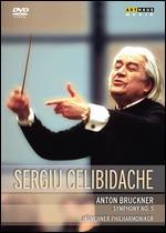 Sergiu Celibidache: Anton Bruckner - Symphony No. 5