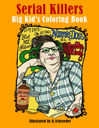 Serial Killers: Adult Coloring Book