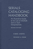 Serials Cataloging Handbook - American Library Association