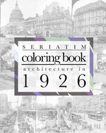 Seriatim coloring book: Architecture in 1926