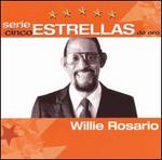 Serie Cinco Estrellas de Oro - Willie Rosario