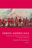 Series Americana: Post Depression-Era Regional Literature, 1938-1980: A Descriptive Bibliography - Fitzgerald, Carol