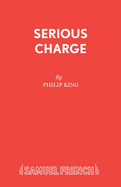 Serious Charge: Play