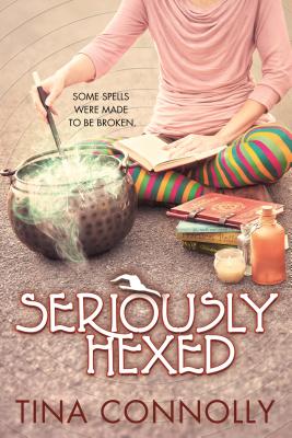 Seriously Hexed - Connolly, Tina