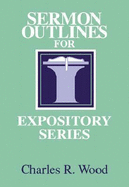 Sermon Outlines for Expository Preaching