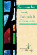 Sermons for Feasts, Festivals, & Special Occasions