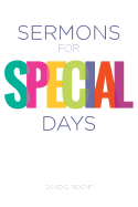 Sermons for Special Days - Rogne, David G
