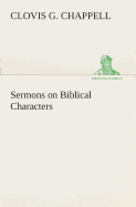 Sermons on Biblical Characters