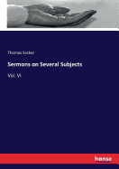 Sermons on Several Subjects: Vol. VI