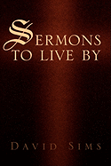 Sermons to Live by