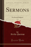 Sermons, Vol. 2: On Several Subjects (Classic Reprint)