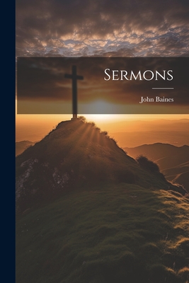 Sermons - Baines, John