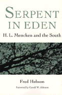 Serpent in Eden: H. L. Mencken and the South
