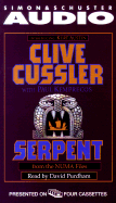 Serpent - Cussler, Clive, and Kemprecos, Paul, and Purdham, David (Read by)