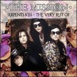 Serpents Kiss: The Very Best of the Mission