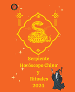 Serpiente Horscopo Chino y Rituales 2024