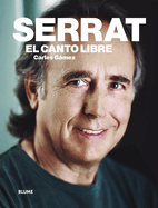 Serrat: El Canto Libre