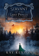 Servant of the Lost Power