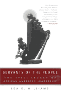 Servants of the People: The 1960s Legacy of African American Leadership