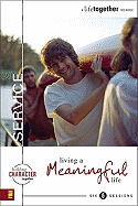 Service: Living a Meaningful Life - Eastman, Brett, and Eastman, Dee, and Wendorff, Todd
