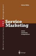 Service Marketing: Inhalte . Umsetzung Erfolgsfaktoren