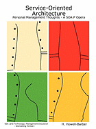 Service-Oriented Architecture - Personal Management Thoughts - A Soa P Opera