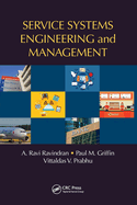 Service Systems Engineering and Management