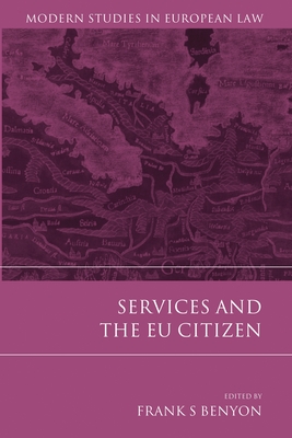 Services and the EU Citizen - Benyon, Frank S (Editor)