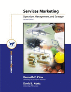 Services Marketing: Operation, Management, and Strategy - Clow, Kenneth E, Professor