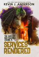Services Rendered: Dan Shamble, Zombie P.I.