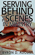 Serving Behind the Scenes in Ministry