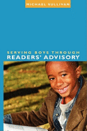 Serving Boys Through Readers' Advisory