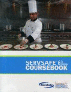 ServSafe Coursebook - National Restaurant Association, . .