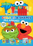 Sesame Street: Colors and Shapes All Around