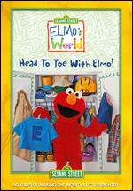 Sesame Street: Elmo's World - Head to Toe with Elmo! - Emily Squires; Reggie Life; Ted May