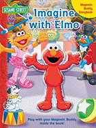 Sesame Street Imagine with Elmo: Sesame Street Imagine with Elmo