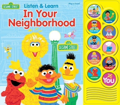 Sesame Street: In Your Neighborhood Sound Book: Listen and Learn by Pi ...