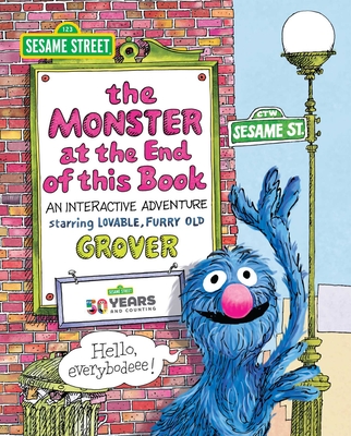 Sesame Street: The Monster at the End of This Book: An Interactive Adventure - Stone, Jon, and Heath, Autumn B (Adapted by)