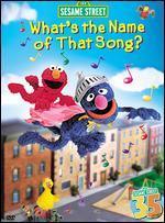 Sesame Street: What's the Name of That Song? 35th Anniversary