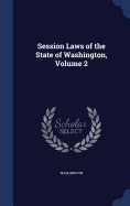 Session Laws of the State of Washington, Volume 2