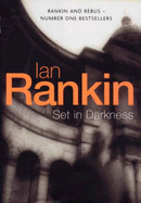 Set in Darkness - Rankin, Ian