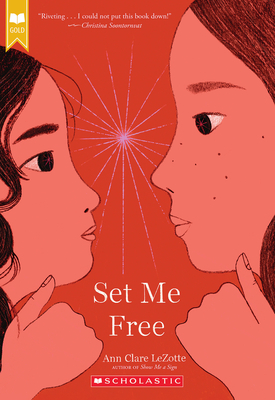 Set Me Free (Gold) (Show Me a Sign, Book 2) - Lezotte, Ann Clare