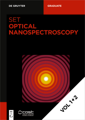 [Set Optical Nanospectroscopy, Vol 1]2] - Meixner, Alfred J (Editor), and Fleischer, Monika (Editor), and Kern, Dieter P (Editor)