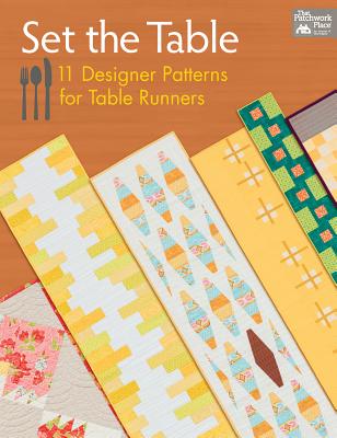 Set the Table: 11 Designer Patterns for Table Runners - That Patchwork Place